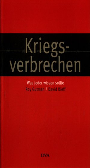 Kriegsverbrechen: Was jeder wissen sollte