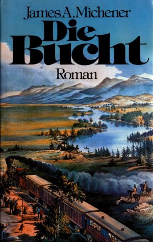 gebrauchtes Buch – Michener, James A – Die Bucht: Roman