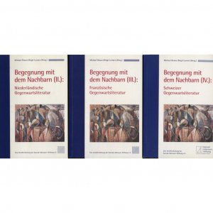 gebrauchtes Buch – Braun, Michael und Birgit Lermen – Begegnung mit dem Nachbarn (3 Bände) Band II: Niederländische Gegenwartsliteratur; Band III: Französische Gegenwartsliteratur; Band IV: Schweizer Gegenwartsliteratur