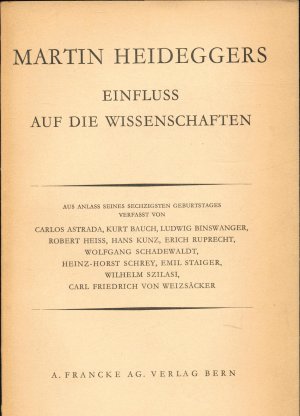 Martin Heideggers Einfluss auf die Wissenschaften