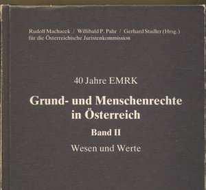 40 Jahre EMRK Grund- und Menschenrechte in Österreich Band II