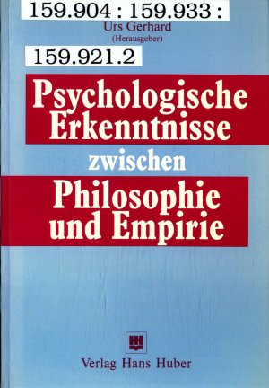 Psychologische Erkenntnisse zwischen Philosophie und Empirie: Viktor Hobi zum 60. Geburtstag