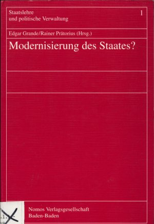 gebrauchtes Buch – Grande, Edgar und Rainer Prätorius – Modernisierung des Staates?