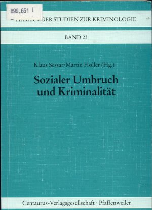 Sozialer Umbruch und Kriminalität