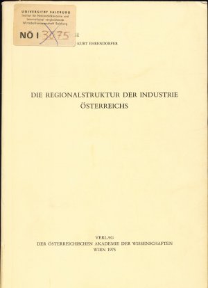 Die Regionalstruktur der Industrie Österreichs