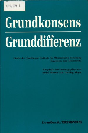 gebrauchtes Buch – Birmelé, André und Harding Meyer – Grundkonsens - Grunddifferenz