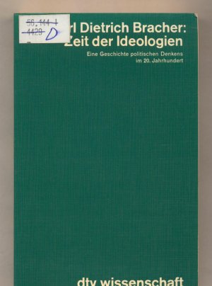 gebrauchtes Buch – Bracher, Karl Dietrich – Zeit der Ideologien