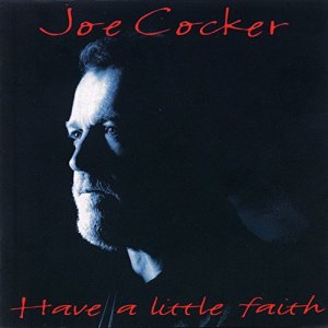 gebrauchter Tonträger – Joe Cocker – Have a Little Faith