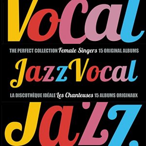 the perfect vocal jazz collection -female singers-