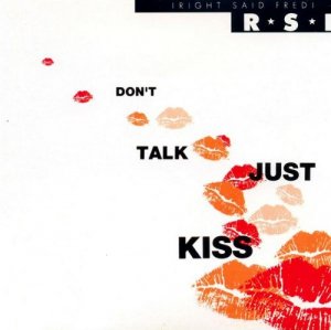 gebrauchter Tonträger – right said fred – don t talk just kiss