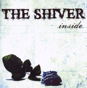 gebrauchter Tonträger – the shiver – inside