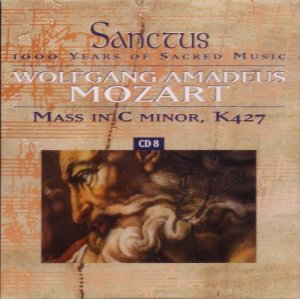 sanctus 1000 years of sacred music mass in c minor, k427 (uk import)