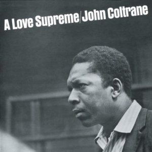 gebrauchter Tonträger – John Coltrane – A Love Supreme (digi-pack)