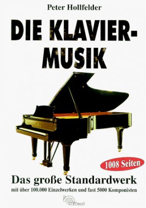 gebrauchtes Buch – Peter Hollfelder – Die Klaviermusik