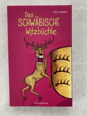 gebrauchtes Buch – Wager, Wulf - – Das schwäbische Witzbüchle - 186 sauluschtige Witz