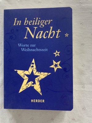 gebrauchtes Buch – Sander, Ulrich - – In heiliger Nacht - Worte zur Weihnachtszeit