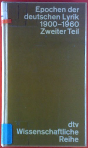 Epochen der deutschen Lyrik, Band 9: Gedichte 1900-1960, Zweiter Teil