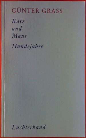 gebrauchtes Buch – Günter Grass, Werkausgabe in zehn Bänden. Werke Band III. Katz und Maus. Eine Novelle; Hundejahr. Roman.