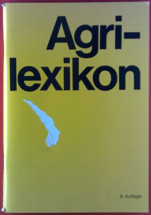 gebrauchtes Buch – Agrilexikon.