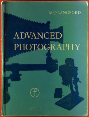 Advanced Photography. A Grammar of Techniques.