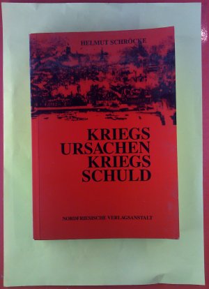 Kriegsursachen Kriegsschuld des Zweiten Weltkrieges.