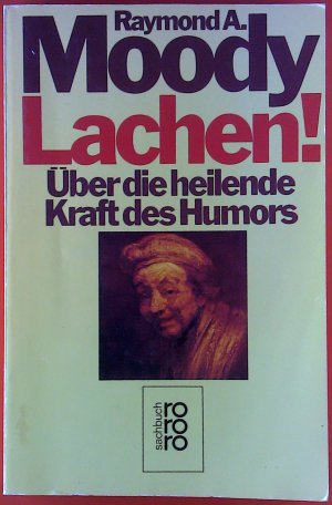 Lachen ! Über die heilende Kraft des Humors