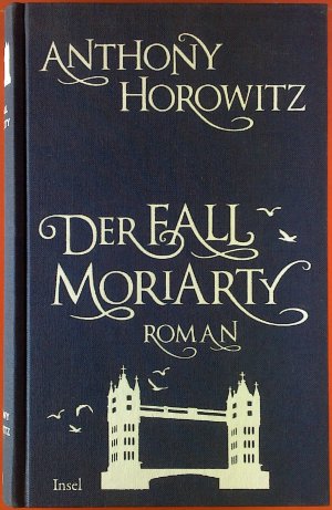 Der Fall Moriarty. Roman.