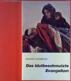 Das blutbeschmutzte Evangelium