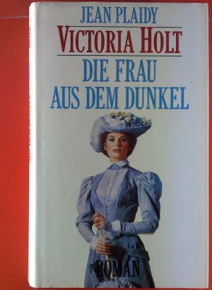 Die Frau aus dem Dunkel