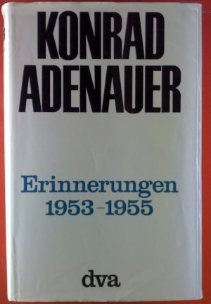 Erinnerungen 1953 - 1955.