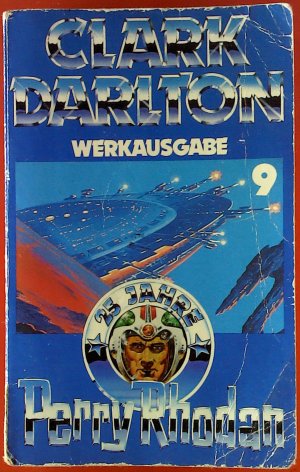 Perry Rhodan, Werksausgabe 9: Der strahlende Tod und Leben aus der Asche und So grün wie Eden