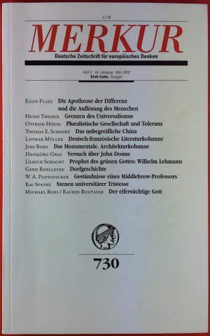 MERKUR - Deutsche Zeitschrift für europäisches Denken. HEFT 3, 64. Jahrgang, März 2010, INHALT: Versuch über John Donne - Das unbegreifliche China...