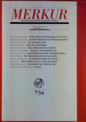 MERKUR - Deutsche Zeitschrift für europäisches Denken. HEFT 7, 64. Jahrgang, Juli 2010, INHALT: Tschernobyl oder Arbeit am Tod - Franz Kafka und die Architektur […]