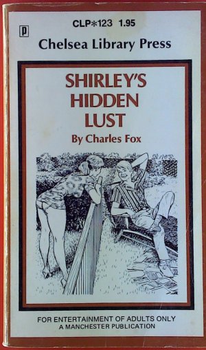 Shirley`s Hidden Lust.