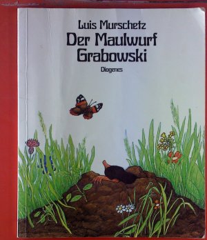 Der Maulwurf Grabowski