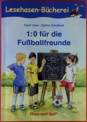 Lesehase-Bücherei. 1 : 0 für die Fußballfreunde.