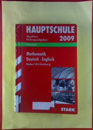 gebrauchtes Buch – Walter Schmid, Henrike Schniepp – Hauptschule Abschluss-Prüfungsaufgaben 2009. Lösungsheft. Mathematik - Deutsch - Englisch, Baden-Württemberg 2007-2008