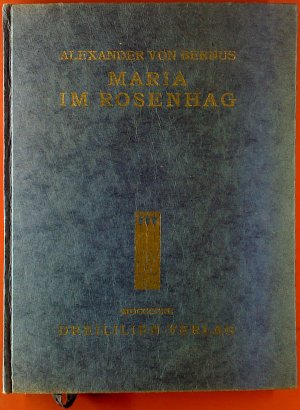 Maria im Rosenhag. Zweite veränderte Auflage.