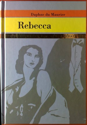 Rebecca. Meisterwerke der Weltliteratur.