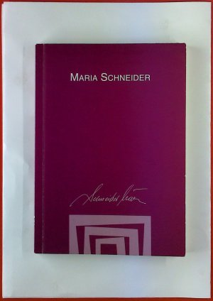 Maria Schneider: Podium Porträt 41, Ausgewählte Gedichte