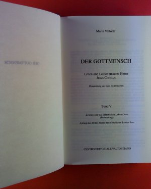 Der Gottmensch. Leben und Leiden unseres Herrn Jesus Christus. Band V - Zweites Jahr des öffentlichen Lebens Jesu (Fortsetzung). Anfang des dritten Jahres […]