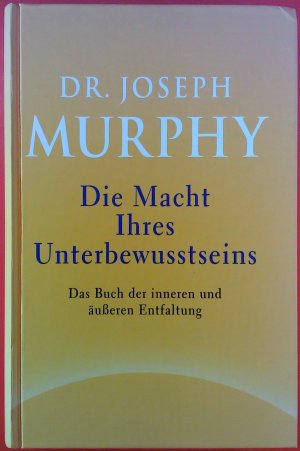 gebrauchtes Buch – Dr. Joseph Murphy – Die Macht Ihres Unterbewusstseins