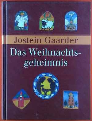 Das Weihnachtsgeheimnis. Aus dem Norwegischen von Gabriele Haefs / Mit Bildern von Rosemary Wells.