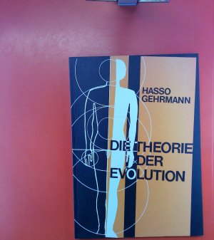 gebrauchtes Buch – Hasso Gehrmann – Die Theorie der Evolution