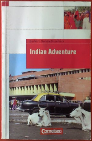 gebrauchtes Buch – Barbara Derkow Disselbeck – Indian Adventure. Cornelsen English Library. Lernjahr 2. Level 2. A1