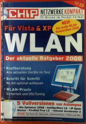 1. Netzwerke-Kompakt-Ausgabe 08. WLAN, für Vista &amp; XP. Der aktuelle Ratgeber 2008. Mit CD.