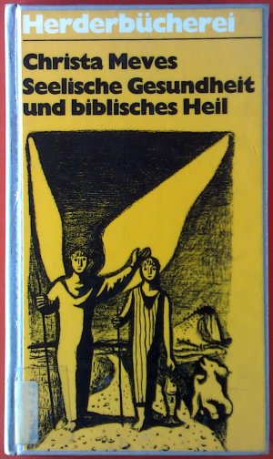 Seelische Gesundheit und biblisches Heil