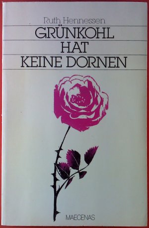 Grünkohl hat keine Dornen