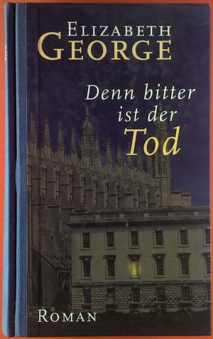 Denn bitter ist der Tod