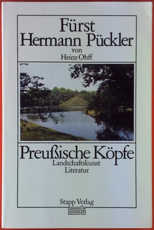 Fürst Hermann Pückler. Preußische Köpfe Landschaftskunst Literatur